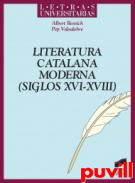 Literatura catalana moderna : (siglos XVI-XVIII)