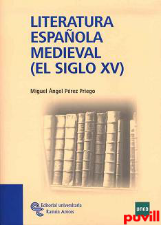 Literatura espaola medieval : (el siglo XV)