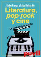 Literatura, pop-rock y cine : un dilogo intermedial