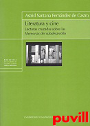 Literatura y cine : lecturas cruzadas sobre las 