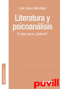 Literatura y piscoanlisis : si digo agua, beber?