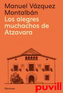 Los alegres muchachos de Atzavara