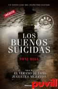 Los buenos suicidas : 