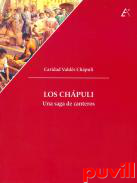 Los Chpuli : Una saga de canteros