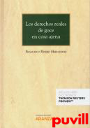 Los derechos reales de goce en cosa ajena