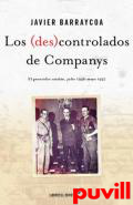 Los (des)controlados de Companys : el genocidio cataln (julio de 1936-mayo de 1937)