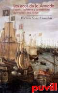 Los ecos de la armada : Espaa, Inglaterra y la estabilidad del Norte (1585-1660)