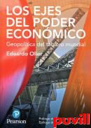 Los ejes del poder econmico : geopoltica del tablero mundial