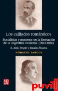 Los exiliados romnticos : socialistas y masones en la formacin de la Argentina moderna (1853-1880), 2. Alejo Peyret y Serafn lvarez