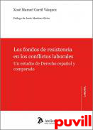 Los fondos de resistencia en los conflictos laborales : Un estudio de derecho espaol y comparado