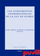 Los fundamentos antropolgicos de la ley en Surez