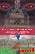 Los guardianes de Terra : la cada del Azramahel