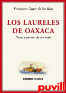 Los laureles de Oaxaca : notas y poemas de un viaje