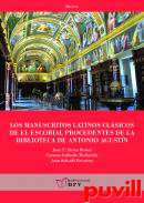 Los manuscritos latinos clsicos de El Escorial procedentes de la biblioteca de Antonio Agustn