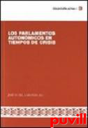Los parlamentos autonmicos en tiempos de crisis