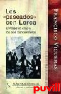 Los paseados con Lorca : el maestro cojo y los 

dos banderilleros