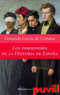 Los perdedores de la historia de Espaa