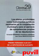 Los planes provinciales como instrumentos jurdicos necesarios en la cooperacin municipal y para el ejercicio de competencias propias de las diputaciones