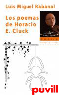 Los poemas de Horacio E. Cluck