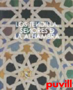 Los Tendilla : seores de la Alhambra