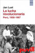 Lucha revolucionaria : Per, 1958-1967