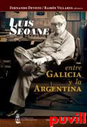 Luis Seoane : entre Galicia y la Argentina