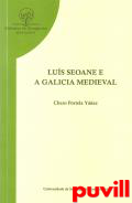 Lus Seoane e a Galicia Medieval