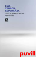 Luz, terror, esperanza : la idea de progreso (1800-1968)