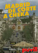 Madrid de Corte a Cheka