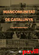 Mancomunitat de Catalunya, 2. L'acci econmica