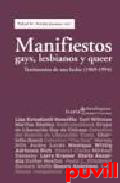 Manifiestos gays, lesbianos y queer : testimonios de una lucha (1969-1994)