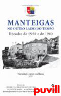 Manteigas : no Outro lado do Tempo