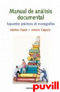 Manual de anlisis documental : supuestos 

prcticos de monografas