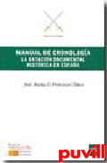Manual de cronologa : la datacin documental histrica en Espaa