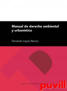 Manual de derecho ambiental y urbanstico