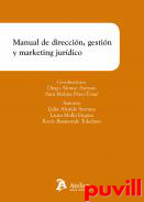 Manual de direccin, gestin y marketing jurdico