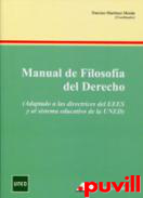 Manual de filosofa del derecho : (adaptado a las directrices del EEES y al sistema educativo de la UNED)