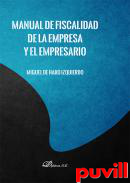 Manual de fiscalidad de la empresa y el empresario