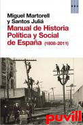 Manual de historia poltica y social de Espaa (1808-2011)