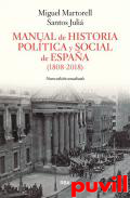 Manual de historia poltica y social de Espaa (1808-2018)