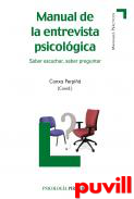 Manual de la entrevista psicolgica : Saber escuchar, saber preguntar