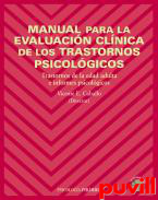 Manual para la evaluacin clnica de los trastornos psicolgicos : trastornos de la edad adulta e informes psicolgicos