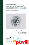 Manual para la internacionalizacin de los gobiernos locales : una mirada desde Argentina