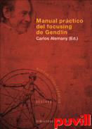 Manual prctico del focusing de Gendlin