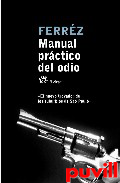 Manual prctico del odio