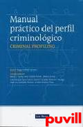 Manual prctico del perfil criminolgico : (criminal profiling)