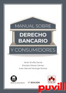 Manual sobre Derecho bancario y consumidores