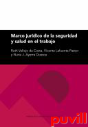 Marco jurdico de la seguridad y salud en el trabajo