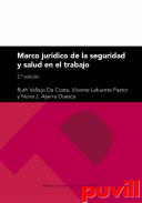 Marco jurdico de la seguridad y salud en el trabajo