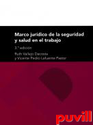 Marco jurdico de la seguridad y salud en el trabajo